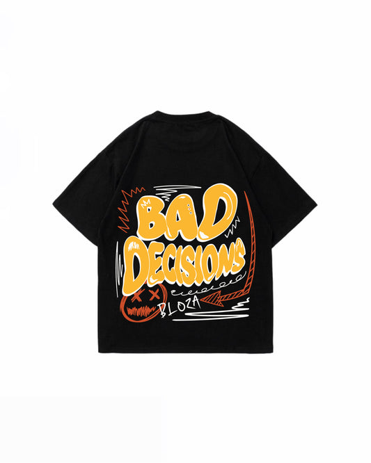 Bad Decisions T-shirt