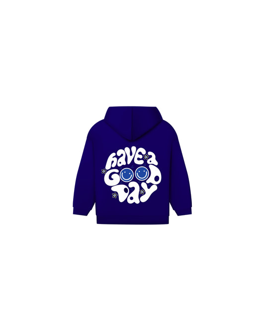 KIDS HAVE A GOOD DAY HOODIE