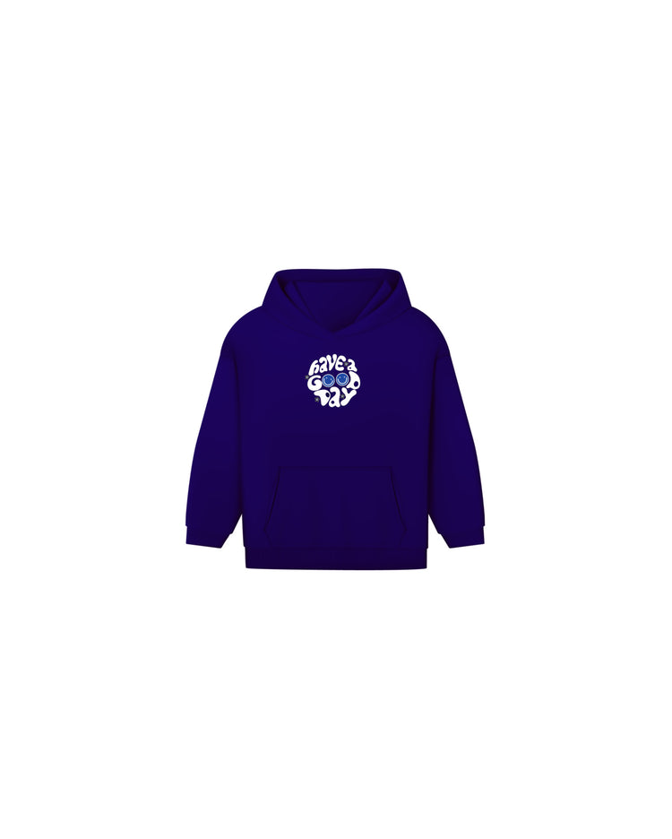 KIDS HAVE A GOOD DAY HOODIE