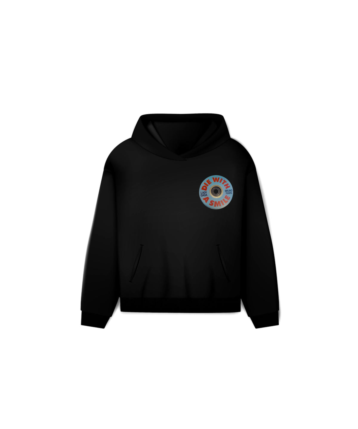 Die With A Smile Hoodie