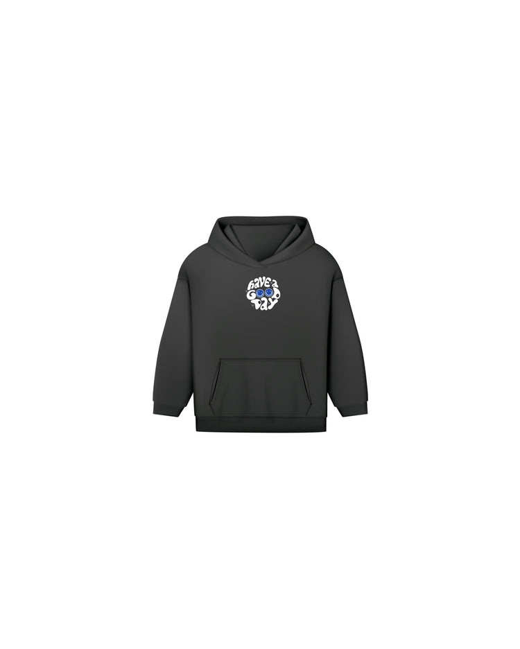 KIDS HAVE A GOOD DAY HOODIE