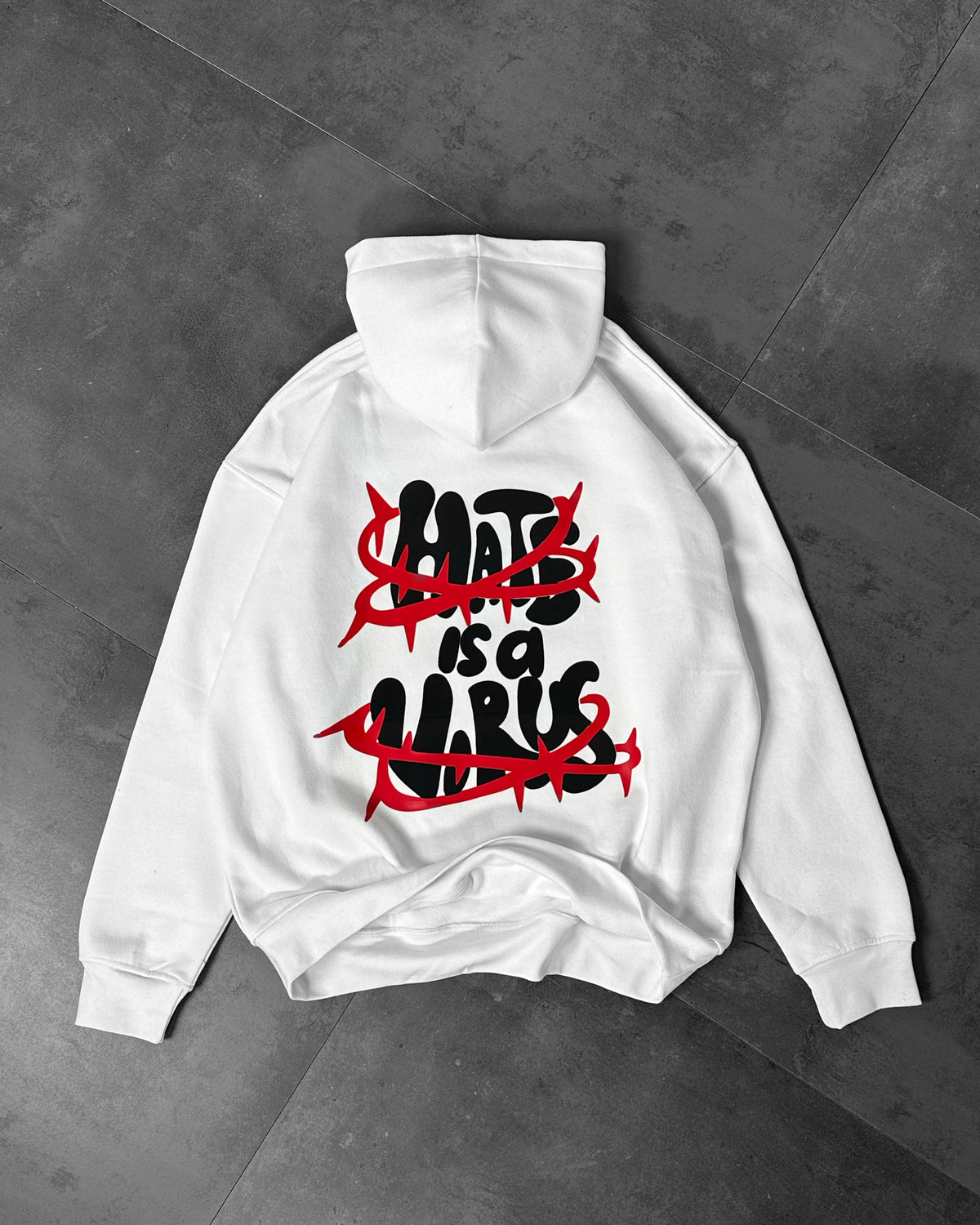 HATE IS A VIRUS Hoodie