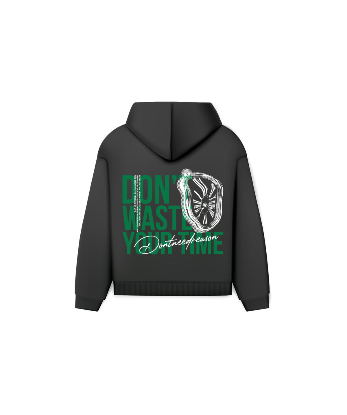 Don’t Waste Your Time Hoodie