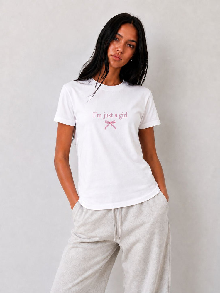 IM JUST A GIRL T-SHIRT