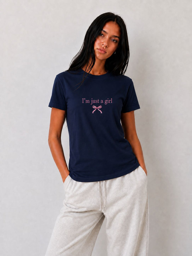 IM JUST A GIRL T-SHIRT