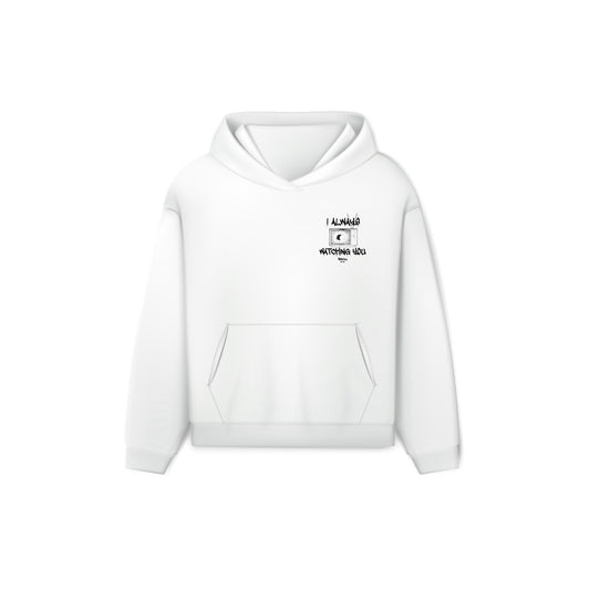 I ALWAYS WATCHING YOU HOODIE