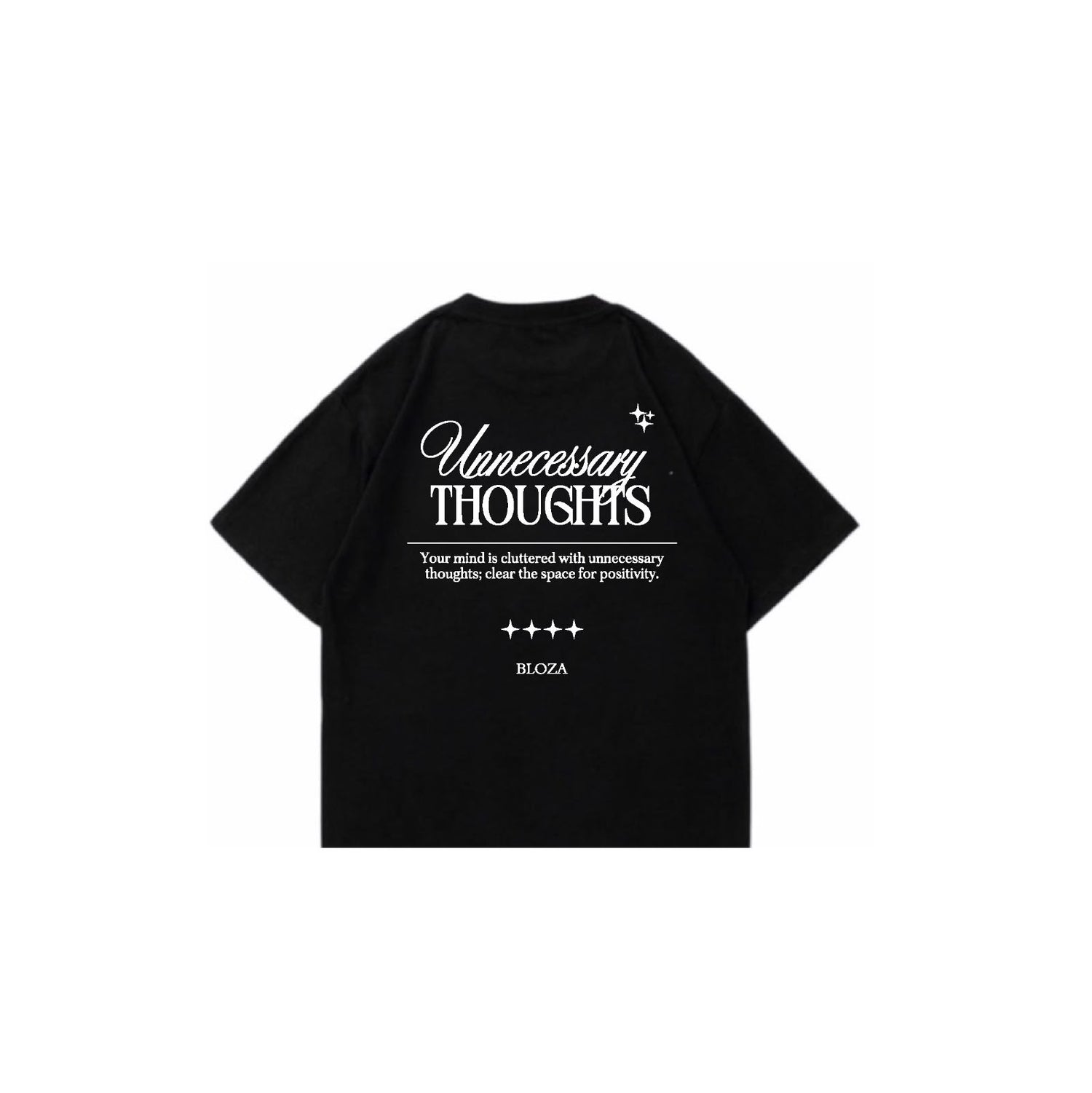 Bloza Unnecessary Thoughts Tee - Black - Back